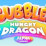 Bubbles & Hungry Dragon