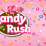 Candy Rush