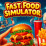 Fast Food Simulator
