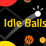 Idle Balls