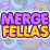 Merge Fellas