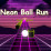 Neon Ball Run