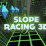 Slope Racing