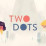 Two Dots