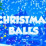 Xmas Balls